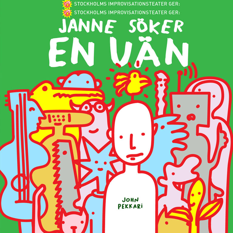 Janne Söker en Vän – helkväll