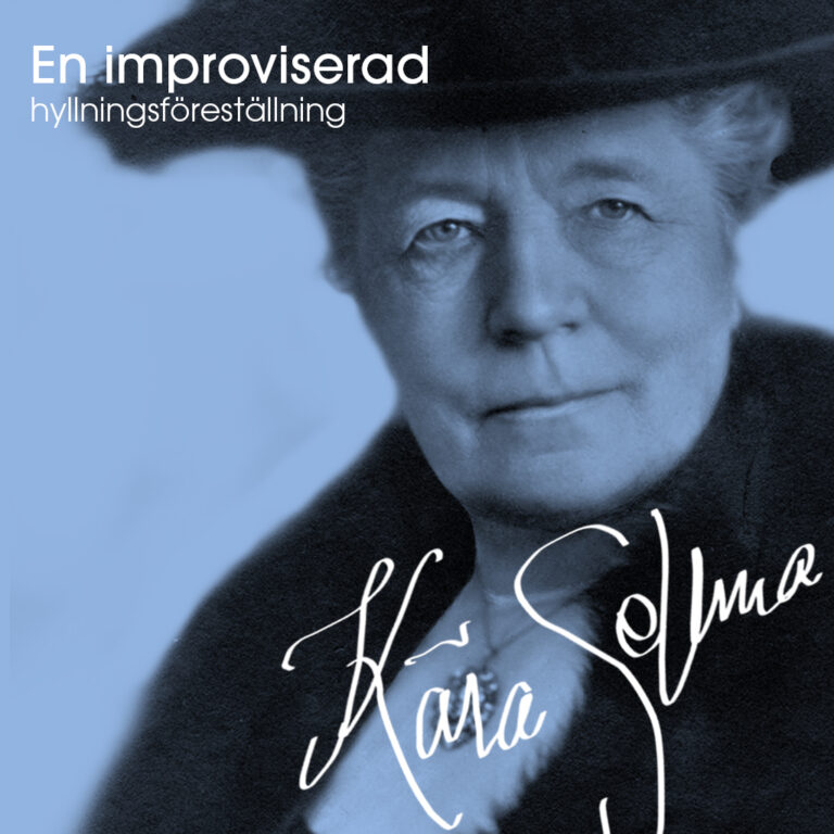 Kära Selma – En improviserad hyllningsföreställning