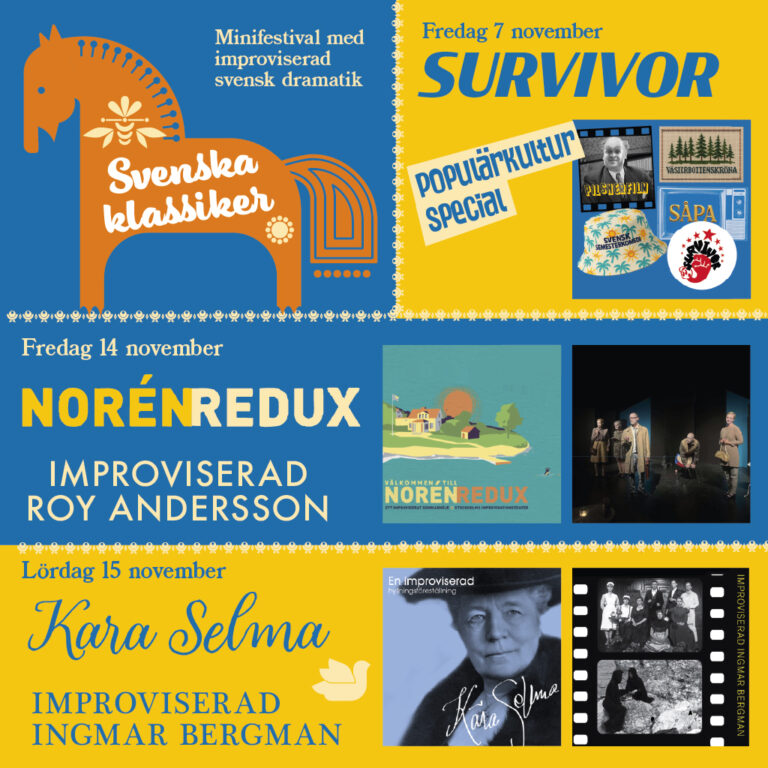 Svenska klassiker –  minifestival med improviserad svensk dramatik